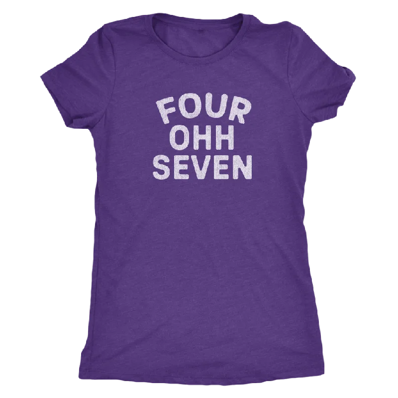 The "Four Ohh Seven" Area Code Women's Tri-blend Tee Knit Fabric Woven Fabric Fleece Fabric