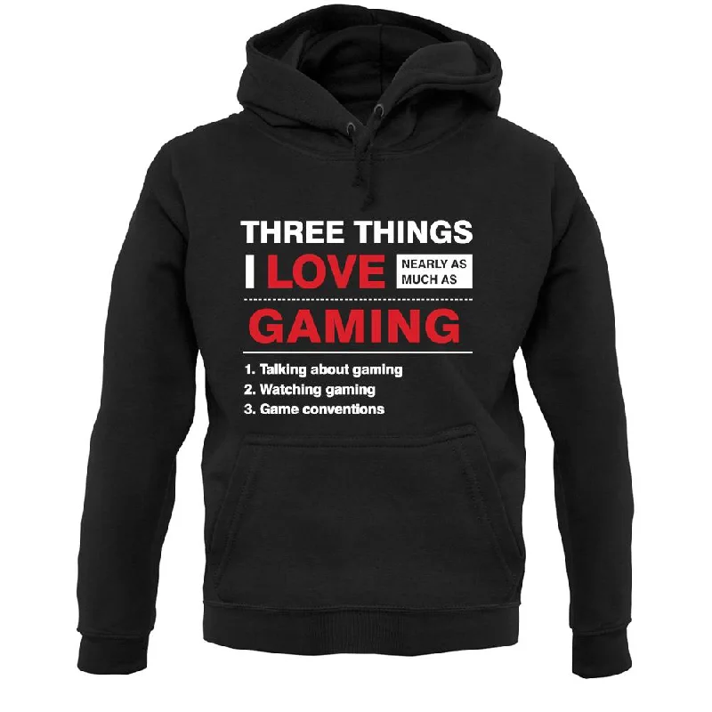 Three Things I Love Nearly As Much As Gaming Unisex Hoodie Hoodie with Neon Bright Vibrant